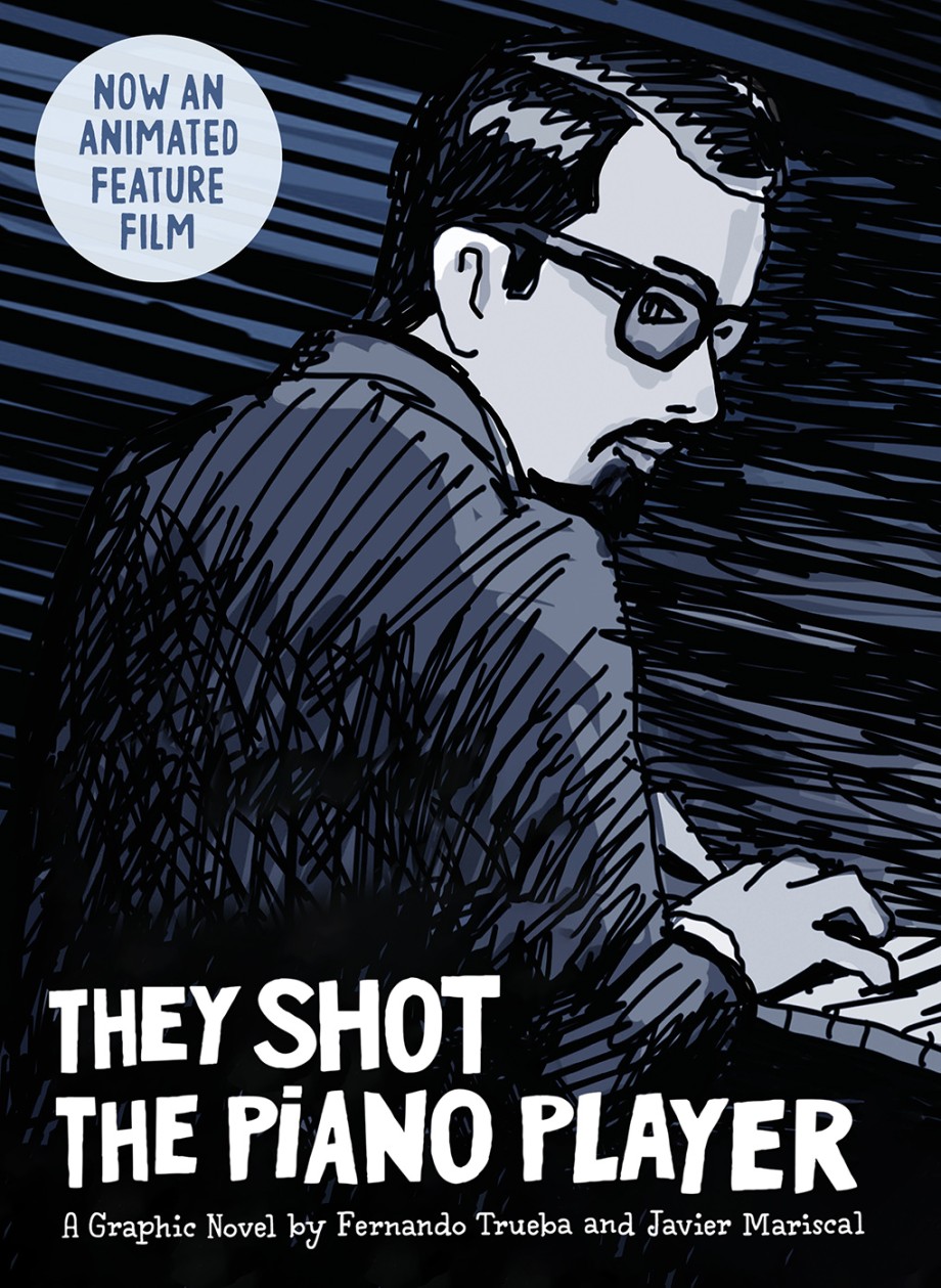 Cover for They Shot the Piano Player A graphic novel