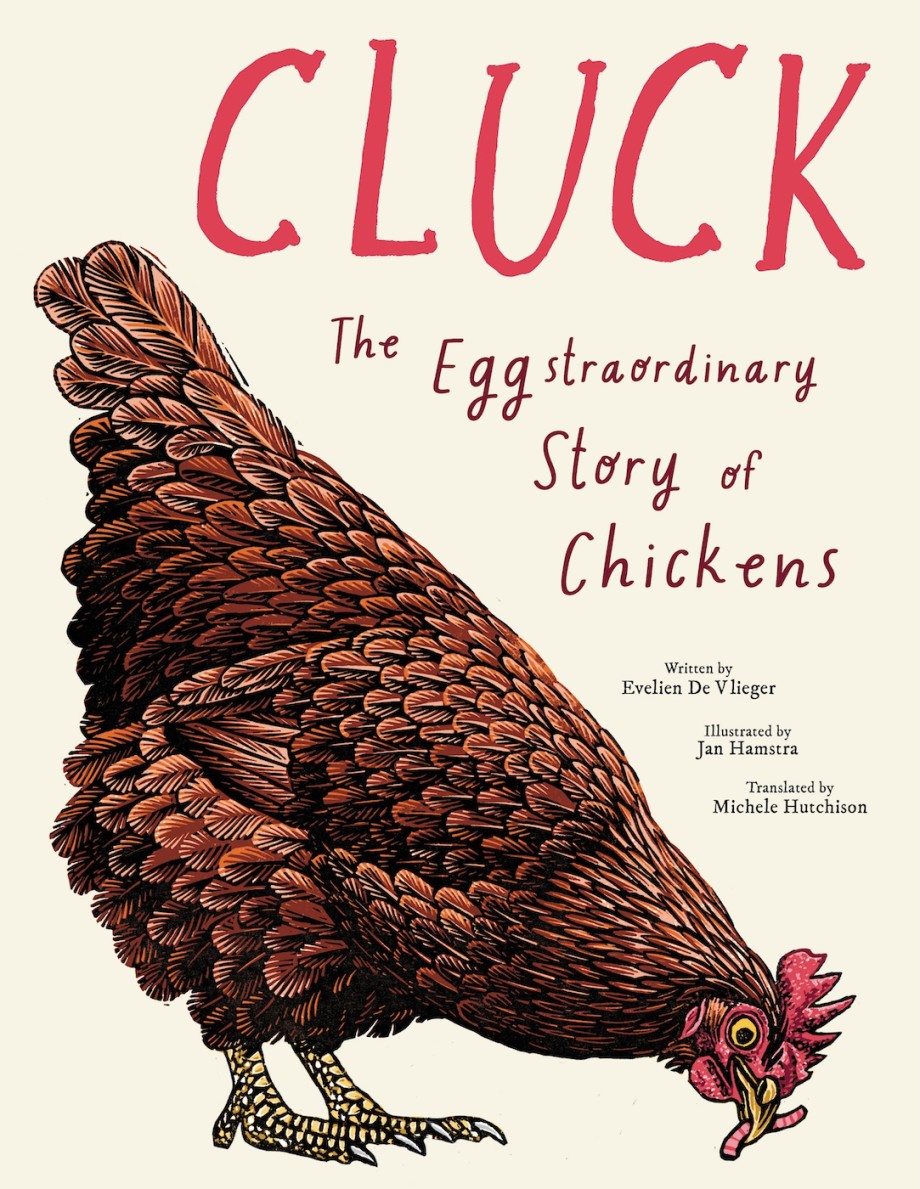 Cluck: A Complete Story of Chickens