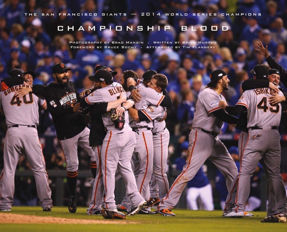 Cover for Championship Blood The San Francisco Giants—2014 World Series Champions