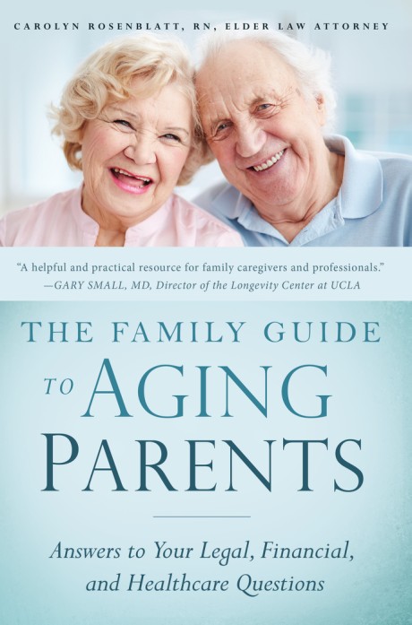 Cover image for Family Guide to Aging Parents Answers to Your Legal, Financial, and Healthcare Questions