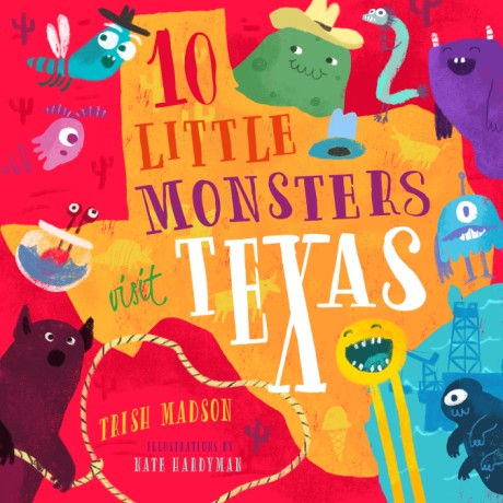 Cover image for 10 Little Monsters Visit Texas 