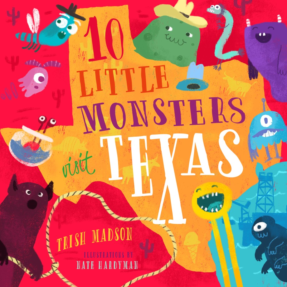 10 Little Monsters Visit Texas 