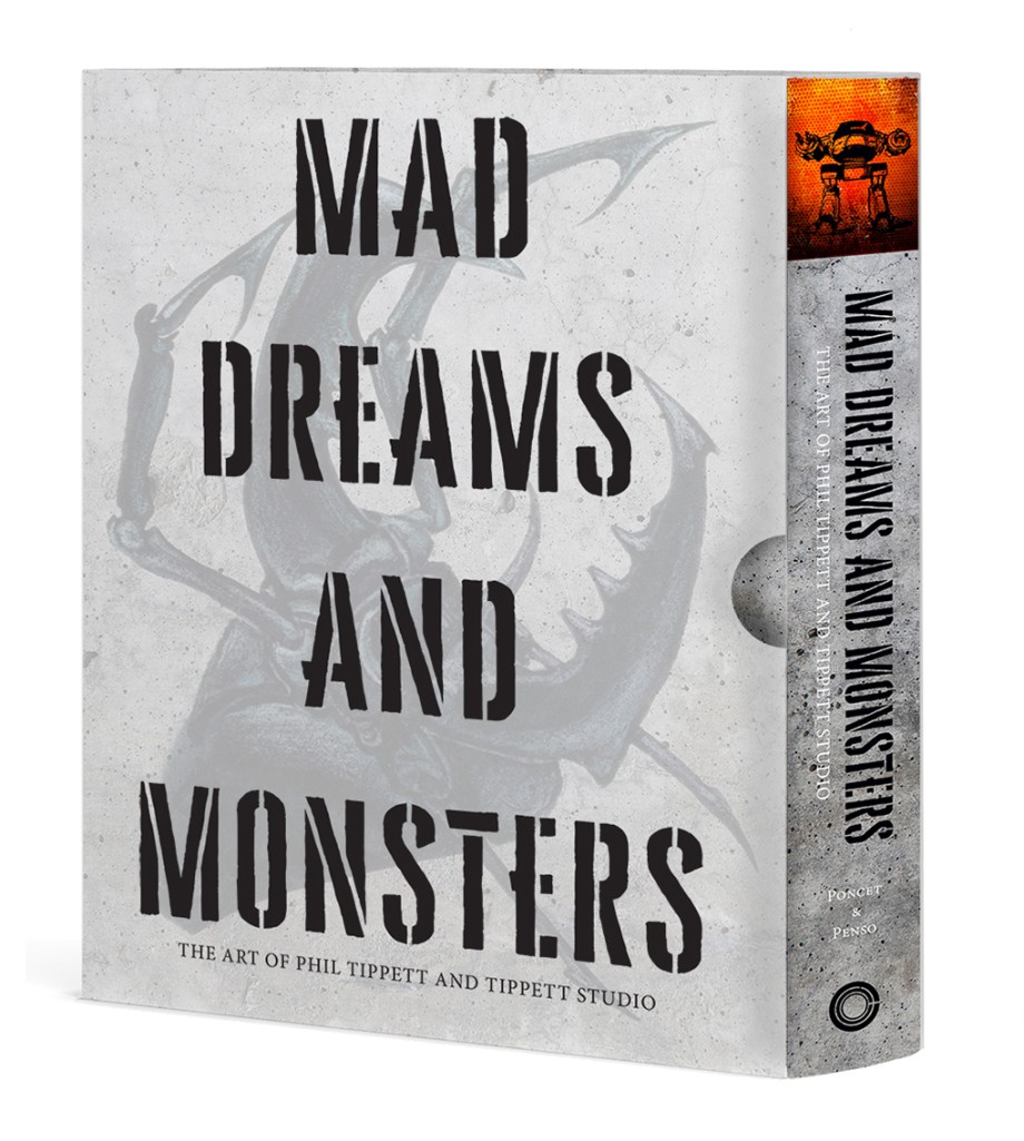 Cover for Mad Dreams and Monsters The Art of Phil Tippett and Tippett Studio