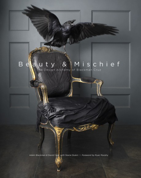 Cover image for Beauty & Mischief The Design Alchemy of Blackman Cruz