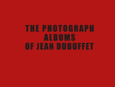 Photograph Albums of Jean Dubuffet