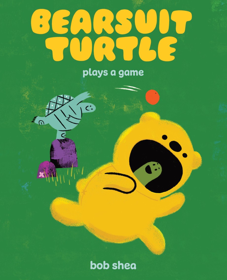 Bearsuit Turtle Plays a Game A Picture Book
