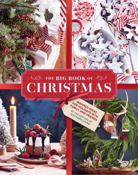 Cover image for Big Book of Christmas Holiday Recipes and Decorating Ideas for Celebrations with Family and Friends