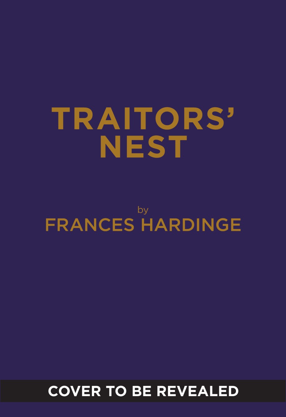 Traitors' Nest A Novel