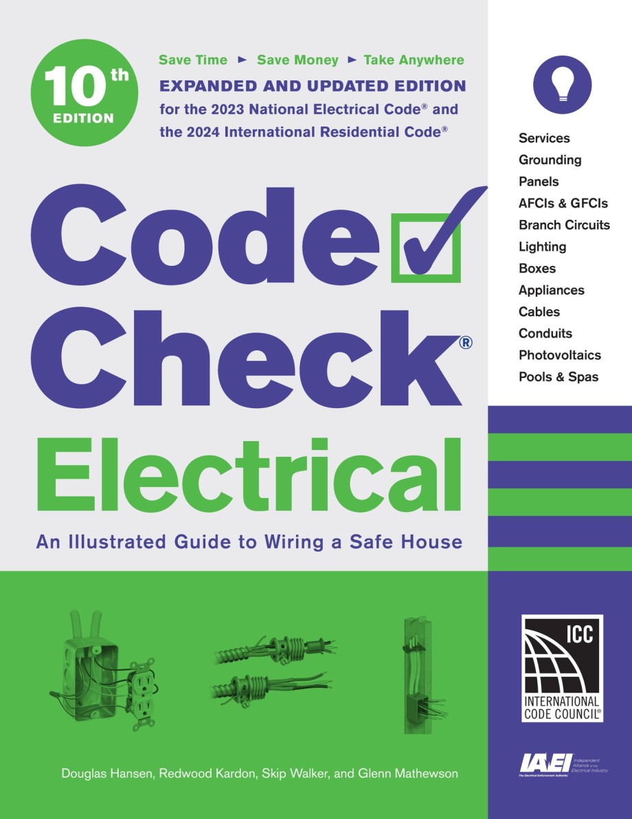 Code Check Electrical 10th Edition An Illustrated Guide to Wiring a Safe House
